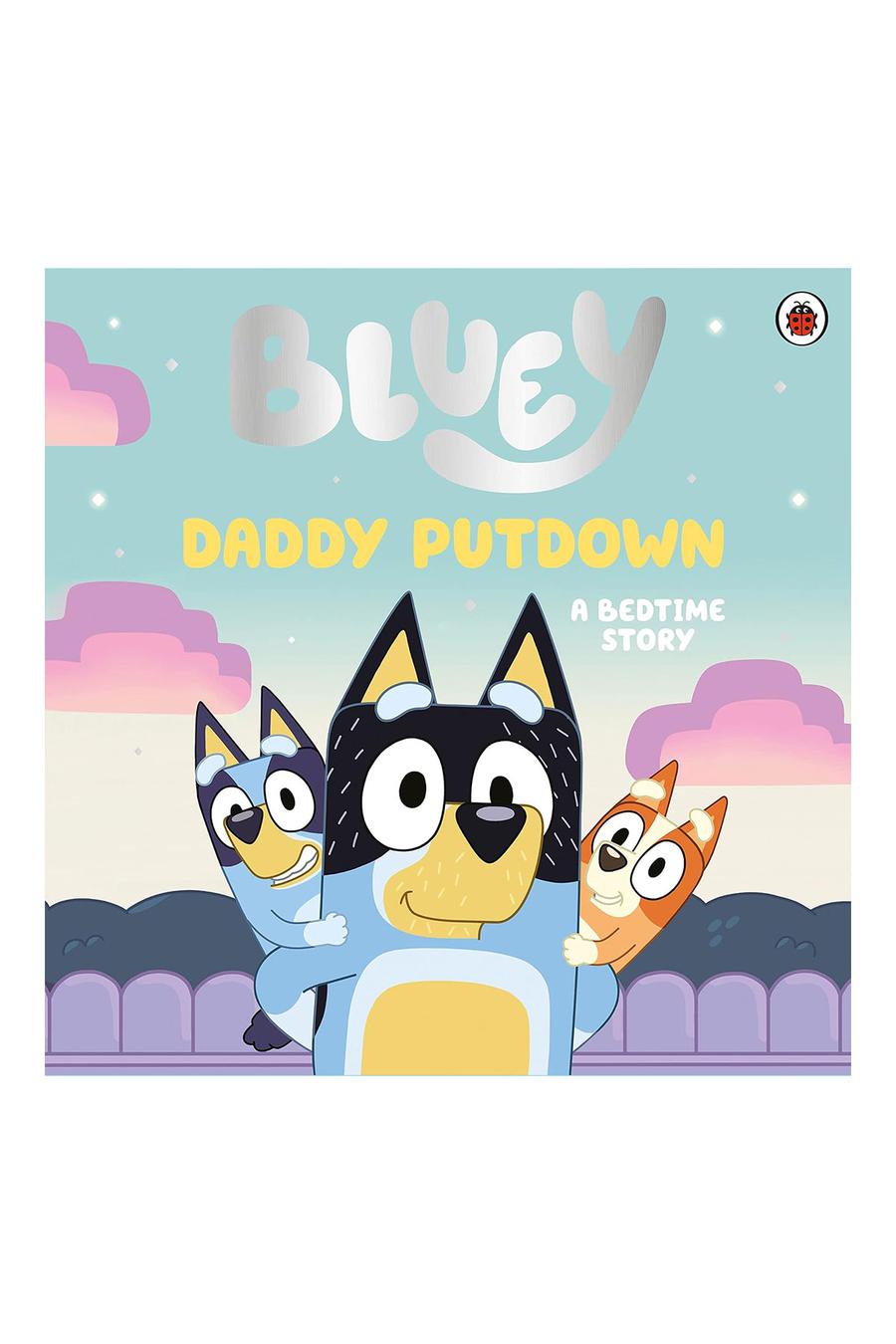  Bluey Daddy Putdown