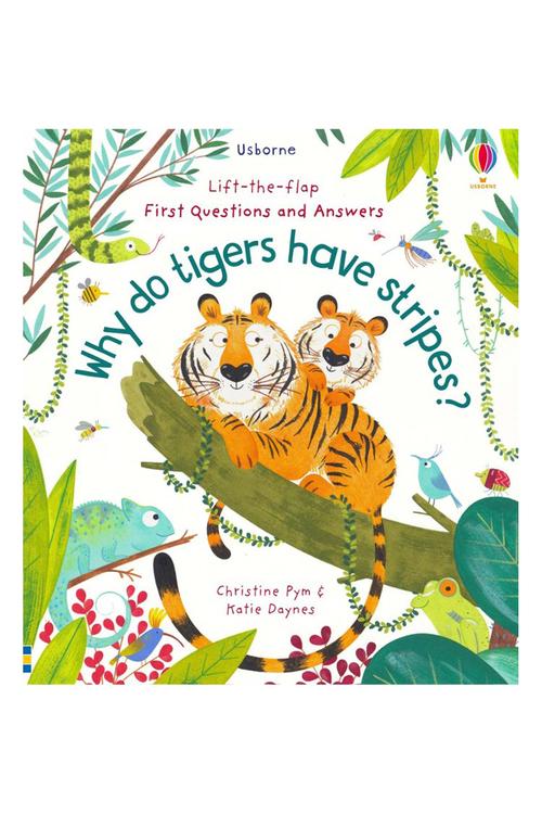  Usborne - Lift the Flap First Q&A Why Do Tigers Have Stripes?